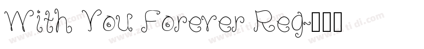 With You Forever Reg字体转换
